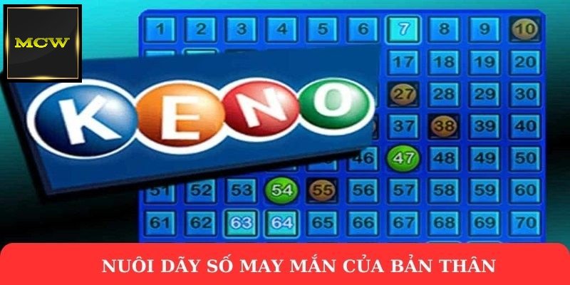 Nuôi dãy số may mắn của bản thân