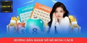 Hướng dẫn đánh xổ số đúng cách